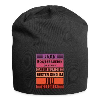 Schiffbauer Geburtstag Juli geboren Bootsbauerin - Jersey-Beanie - Schwarz - Vorne