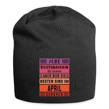 Schiffbauer Geburtstag April geboren Bootsbauerin - Jersey-Beanie - Schwarz - Vorne