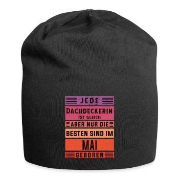 Handwerker Geburtstag Mai geboren Dachdeckerin - Jersey-Beanie - Schwarz - Vorne