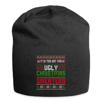 Trop chaud pour les pulls de Noël moches Drôle de Noël - Bonnet en jersey - noir - Devant