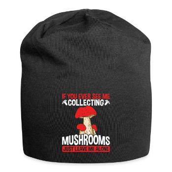 Mushroom Collecting Just leave me alone Shroom - Jersey-Beanie - Schwarz - Vorne