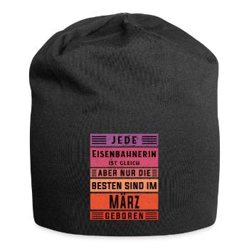 Lokführer Geburtstag März geboren Eisenbahnerin - Jersey-Beanie - Schwarz - Vorne