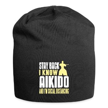 Restez en arrière je connais l’aïkido et im distanciation sociale - Bonnet en jersey - noir - Devant