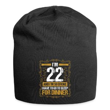 22 Idea Funny Go to Sleep for Dinner Year Humor - Jersey-Beanie - Schwarz - Vorne
