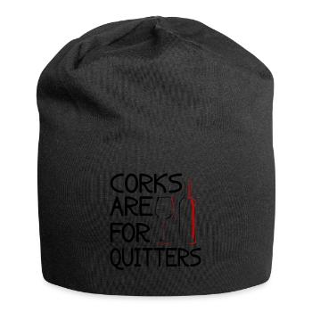 Korken Sind Für Quitter Lustige Wein Vino Trinken - Jersey-Beanie - Schwarz - Vorne