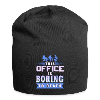 This Office is Boring to death - Jersey Beanie - black - Front