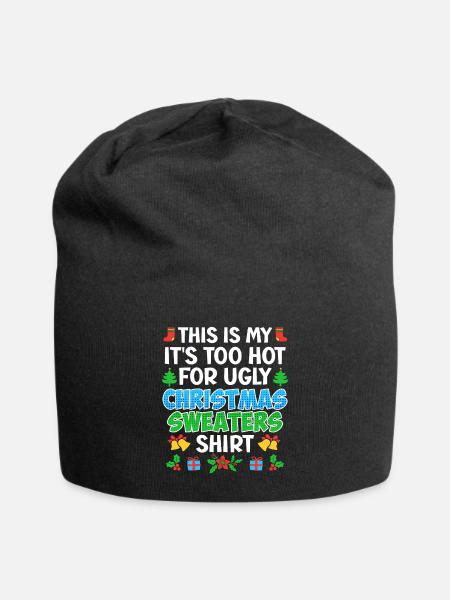 Es ist zu heiß für Ugly Christmas - Jersey-Beanie - Schwarz