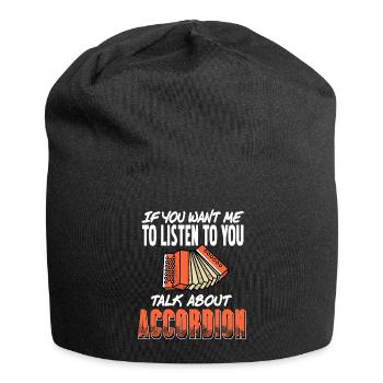 If you want me to listen talk about accordion - Jersey Beanie - black - Front