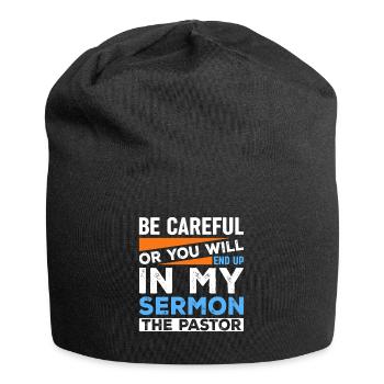 Be careful or you will find yourself in my - Jersey Beanie - black - Front