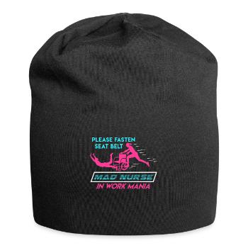 Veuillez attacher votre ceinture de sécurité à une infirmière gériatrique frénétique au travail - Bonnet en jersey - noir - Devant