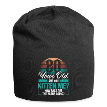 80 Year Old Funny Cat Owner Birthday Idea Kitten - Jersey-Beanie - Schwarz - Vorne