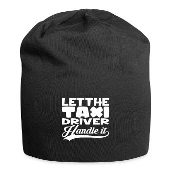 Let The Taxi Driver Taxi Taxifahrer - Jersey-Beanie - Schwarz - Vorne