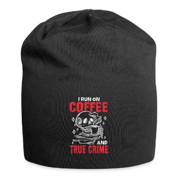 Je cours sur le café et le vrai crime - Bonnet en jersey - noir - Devant