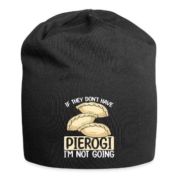 Pierogi Maker Im not going Polish FoodPierogi Mak - Jersey Beanie - black - Front