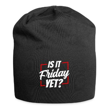 Is it already Friday? Friday Weekend Finally - Jersey Beanie - black - Front