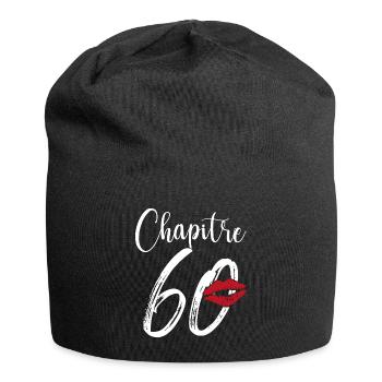 Chapitre 60 Ans Anniversaire Humour Cadeau - Bonnet en jersey - noir - Devant