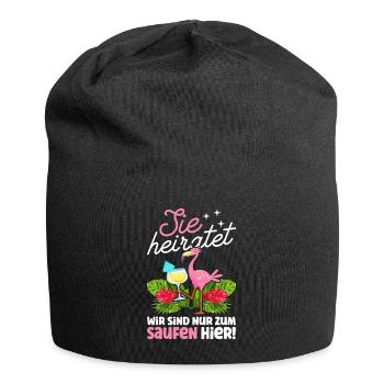 Sie Heiratet Wir Sind Nur Zum Saufen Hier Flamingo - Jersey-Beanie - Schwarz - Vorne