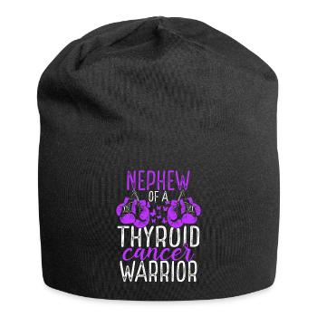 Nephew Thyroid Cancer Awareness Aunts Uncle - Jersey Beanie - black - Front