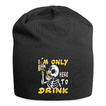 Ich bin nur hier, um zu trinken - Jersey-Beanie - Schwarz - Vorne