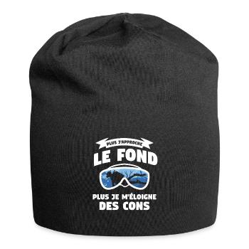 Plus J'Approche Le Fond Plus Je M'Éloigne Des Cons - Bonnet en jersey - noir - Devant