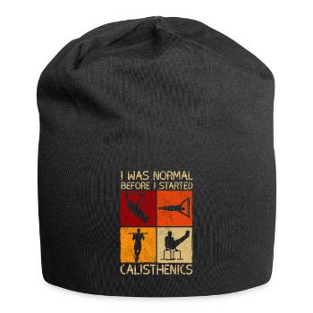 Ich war normal, bevor ich mit Calisthenics anfing - Jersey-Beanie - Schwarz - Vorne