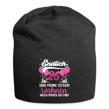 Endlich 26 Meine Eltern Wohnen Immer Noch Bei Mir - Jersey-Beanie - Schwarz - Vorne