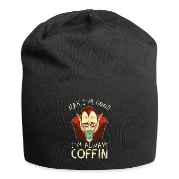 Je suis toujours un cercueil vampire qui dit Halloween - Bonnet en jersey - noir - Devant