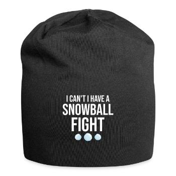 Snowball Fight - Je ne peux pas avoir une bataille de boules de neige - Bonnet en jersey - noir - Devant