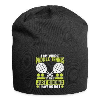 Joueur de paddle-tennis Je plaisante, je n’en ai aucune idée - Bonnet en jersey - noir - Devant