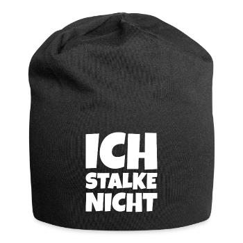 Ich Stalke nicht - Jersey-Beanie - Schwarz - Vorne