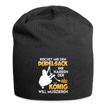 Der König will musizieren reicht mir den Dudelsack - Jersey-Beanie - Schwarz - Vorne