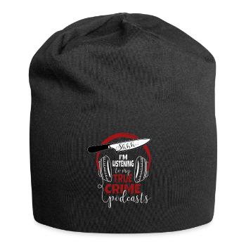 Shhh I'm Listening To My True Crime Podcast - Jersey-Beanie - Schwarz - Vorne