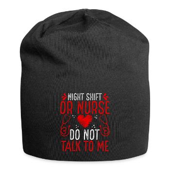 Night Shift Operating Room Nurse Do not talk - Jersey Beanie - black - Front