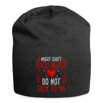 Night Shift PACU Nurse Do not talk to me - Jersey Beanie - black - Front