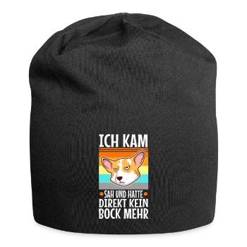 Ich kam sah und hatte direkt keinen bock mehr - Jersey-Beanie - Schwarz - Vorne