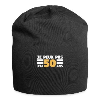 Je Peux Pas J'ai 50 Ans Anniversaire 50e - Bonnet en jersey - noir - Devant