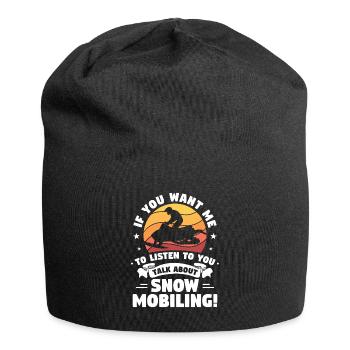 If You Want Me To Listen To You Talk About - Jersey Beanie - black - Front