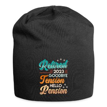 Retirement 2023 Goodbye Tension hello Pension - Jersey Beanie - black - Front
