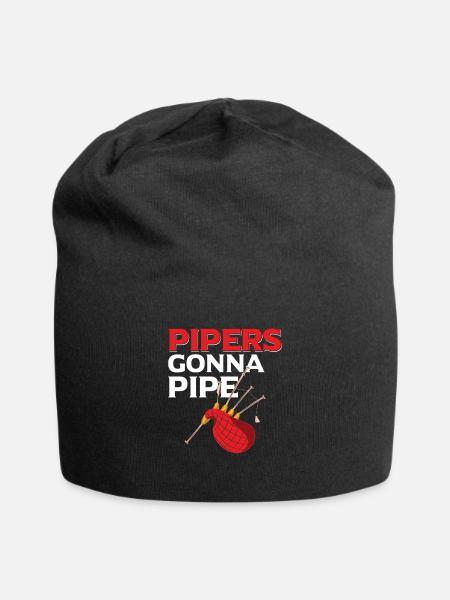 Pipers Gonna Pipe Bagpiping Scotsman Bagpiper - Jersey-Beanie - Schwarz