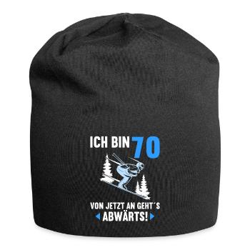 Ich bin 70 Ab jetzt gehts abwärts 70 Geburtstag - Jersey-Beanie - Schwarz - Vorne