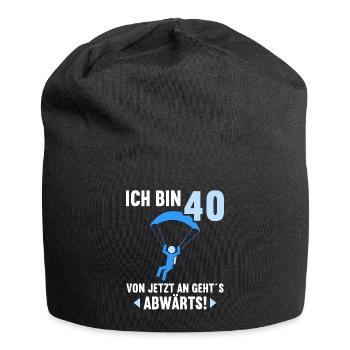 Ich bin 40 Ab jetzt gehts abwärts 40 Geburtstag - Jersey-Beanie - Schwarz - Vorne