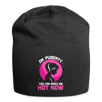 Ok puberté tu peux me rendre chaud maintenant - Bonnet en jersey - noir - Devant