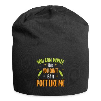 You can write, but you can't write a poet - Jersey Beanie - black - Front