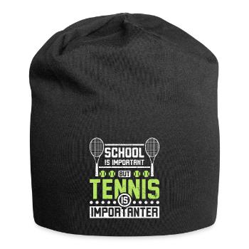 L’école est importante, mais le tennis est plus important - Bonnet en jersey - noir - Devant