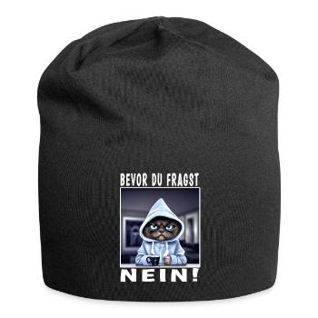 Bevor du fragst nein Katze - Jersey-Beanie - Schwarz - Vorne