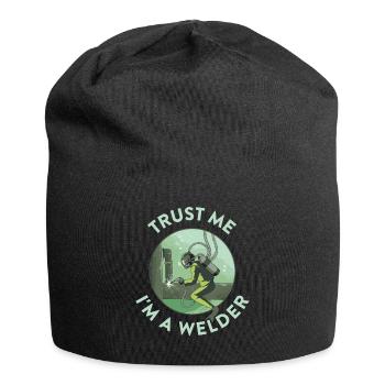 Croyez-moi im A Welder Welder Gift - Bonnet en jersey - noir - Devant