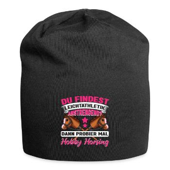 Hobby Horse Du findest Leichtathletik anstrengend - Jersey-Beanie - Schwarz - Vorne
