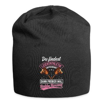 Hobby Horse Du findest Leichtathletik anstrengend - Jersey-Beanie - Schwarz - Vorne