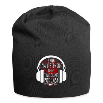 Shhh I'm Listening To My True Crime Podcast - Jersey-Beanie - Schwarz - Vorne