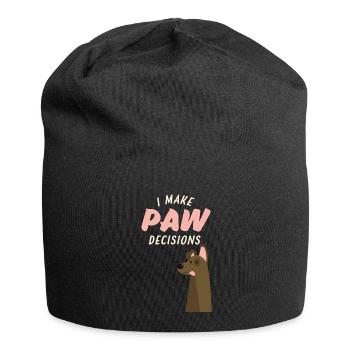 Ich treffe Pfotenentscheidungen, ich treffe schlechte Entscheidungen Hundeliebhaber - Jersey-Beanie - Schwarz - Vorne